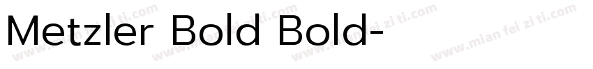 Metzler Bold Bold字体转换